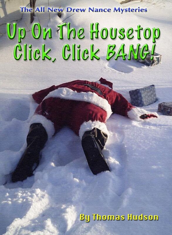 Drew Nance 1 - Up On The Housetop Click, Click, BANG!