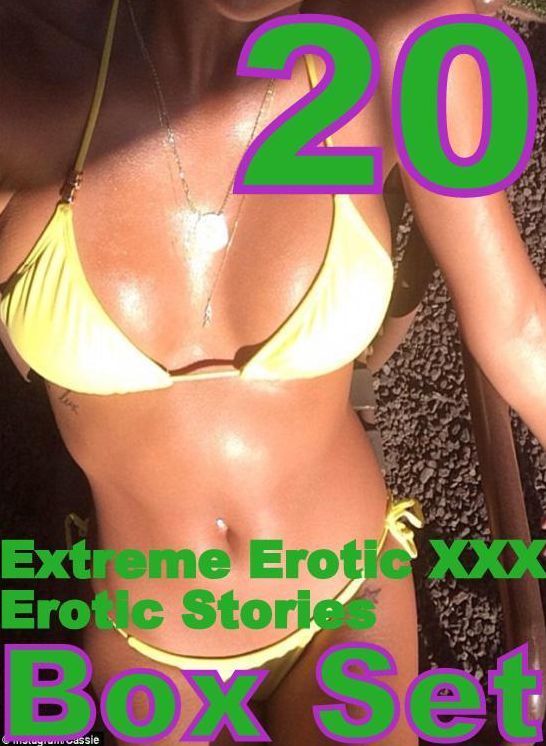 XXX: 20 Extreme Erotic XXX Erotic Stories Box Set ( sex, porn, fetish, bondage, oral, anal, ebony, domination, erotic sex stories, adult, xxx, shemale, voyeur, erotic, blowjob )
