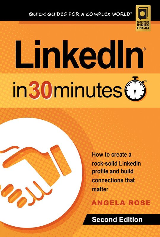 LinkedIn In 30 Minutes (2nd Edition)