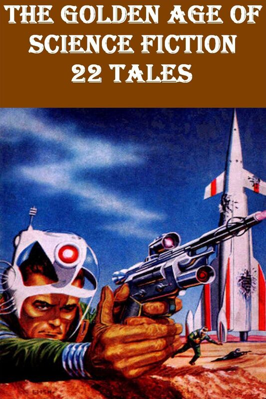 22 Tales - The Golden Age of Science Fiction