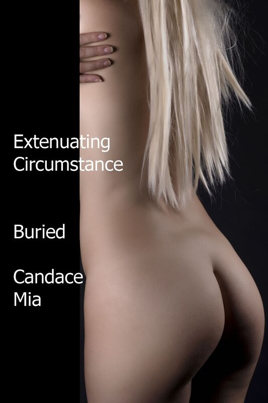 Extenuating Circumstance: Buried