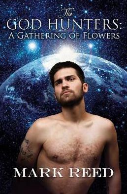 The God Hunters: A Gathering of Flowers