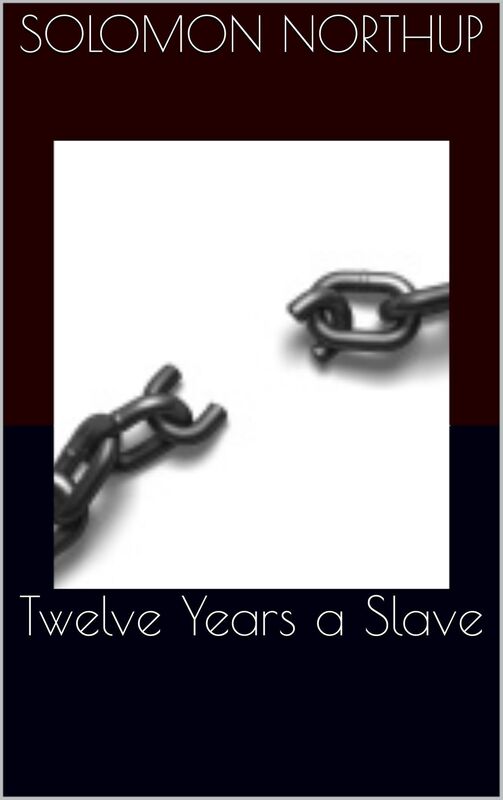 Twelve Years a Slave