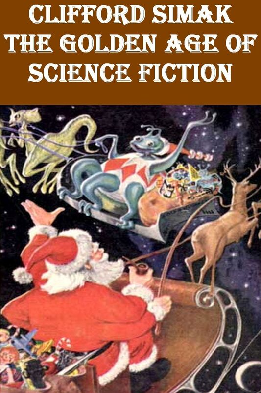 Clifford Simak - The Golden Age of Science Fiction