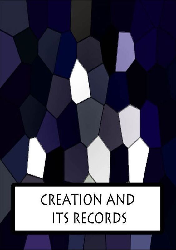 Creation And Its Records