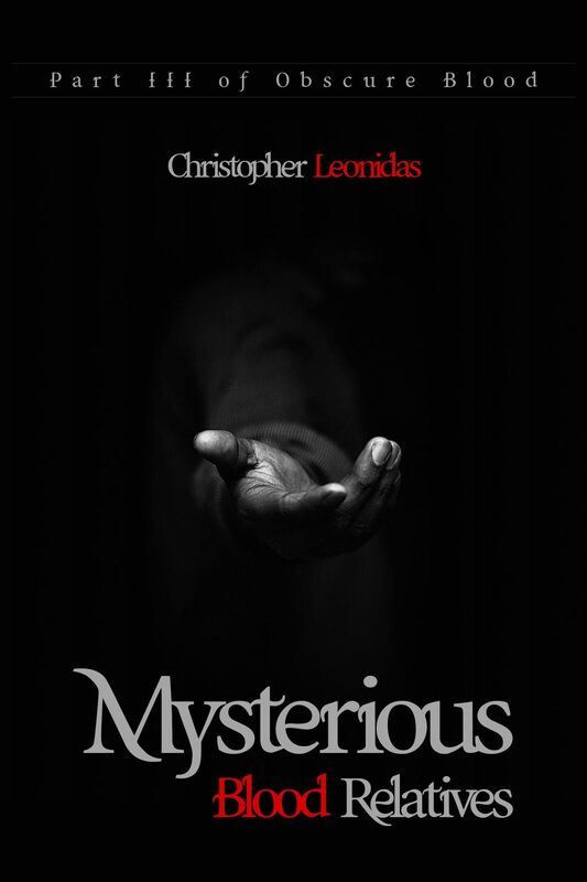 Mysterious Blood Relatives (Part III of Obscure Blood)