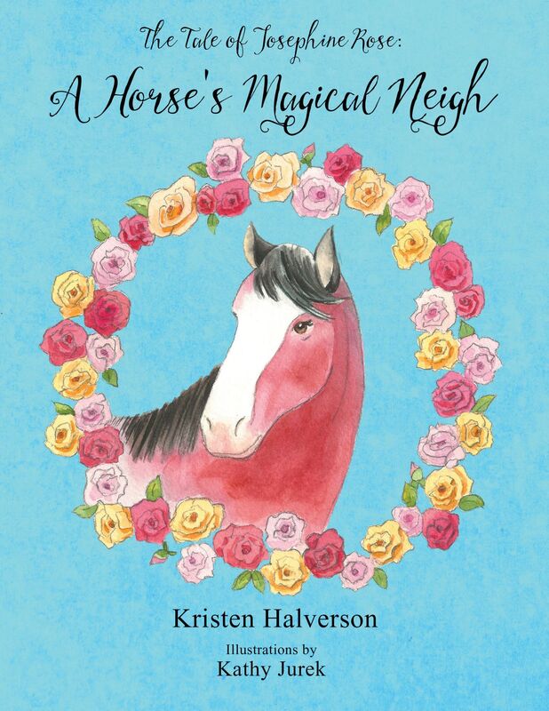 The Tale of Josephine Rose: A Horses Magical Neigh
