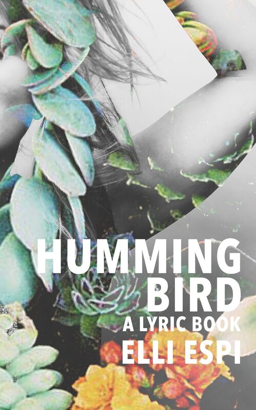 Hummingbird: A Lyric Book