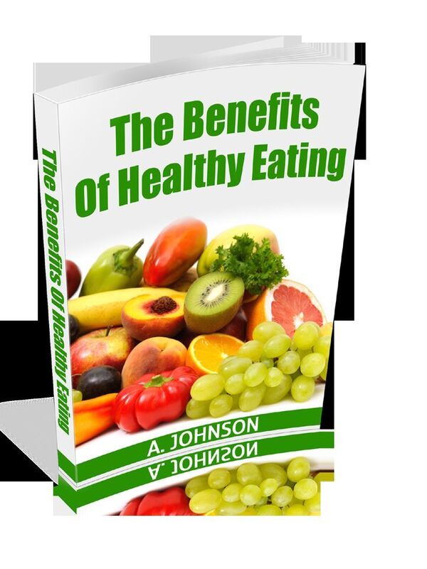 The Benefits of Healthy Eating