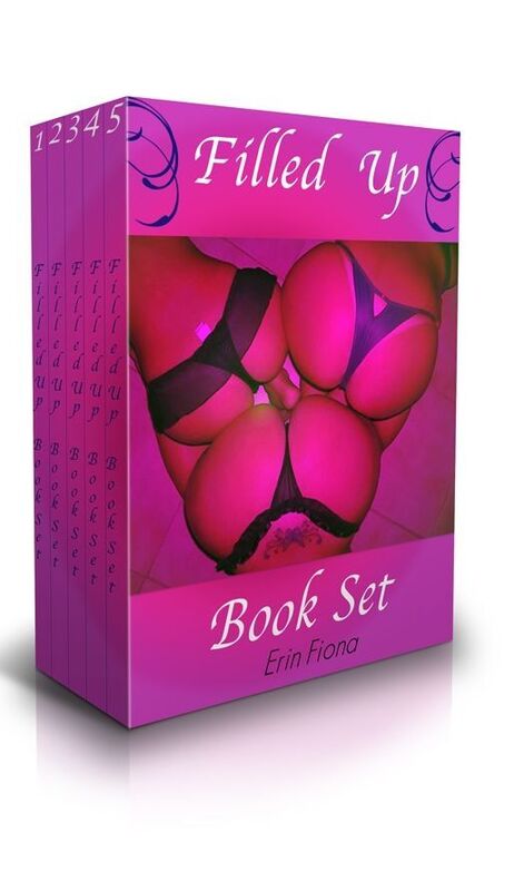 Filled Up! The Complete Book Set (15 Hot Sex Stories of Sex, Lies, & Multiple Partners)