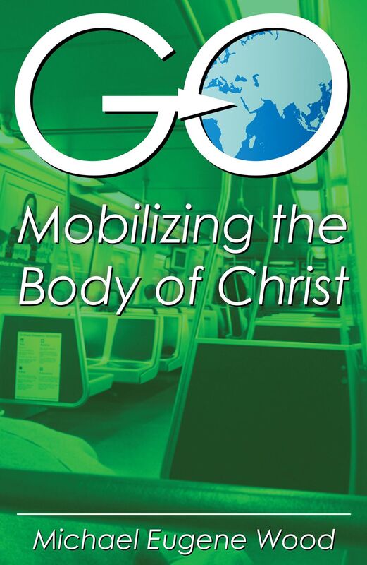 GOMobilizing the Body of Christ