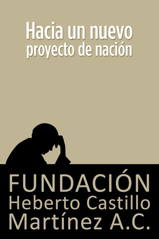 Hacia un nuevo proyecto de nacion