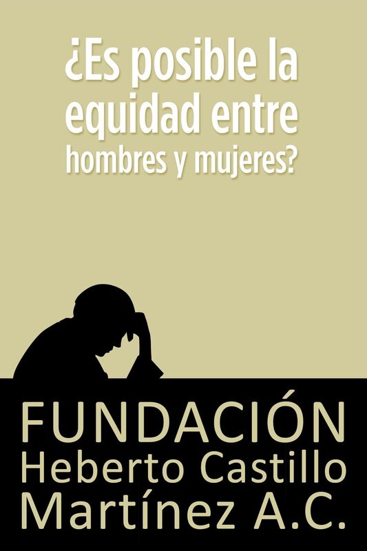 Es posible la equidad entre hombres y mujeres?