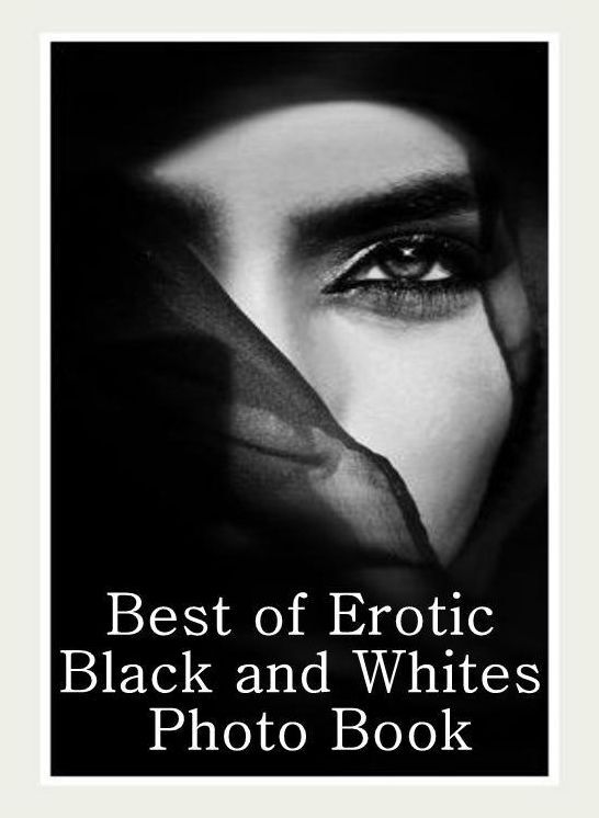 Erotic: Interracial Sex Streamy Interracial Slut Best Sex Best of"Erotic Black and Whites Photo Book" ( sex, porn, fetish, bondage, oral, anal, ebony, hentai, domination, erotic photography, erotic sex stories, adult, xxx, shemale, voyeur, erotic )