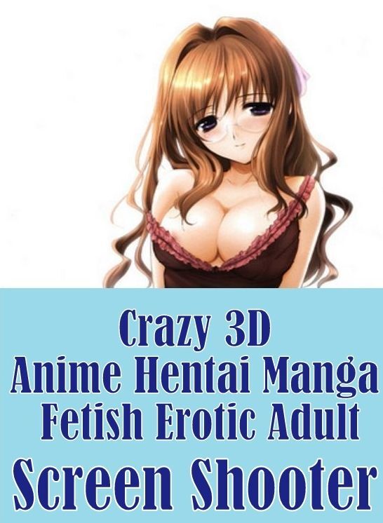 Domination: Crazy Cuckold Catastrophe Cuckold Swingers Sex Crazy 3D Anime Hentai Manga Fetish Erotic Adult Screen Shooter ( sex, porn, fetish, bondage, oral, anal, ebony, hentai, domination, erotic photography, erotic sex stories, adult, xxx, shemale, voy