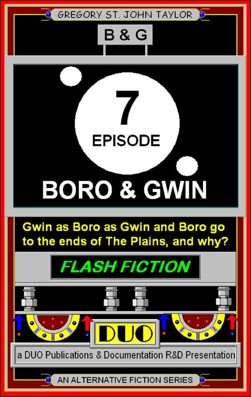 Boro & Gwin, Episode 7