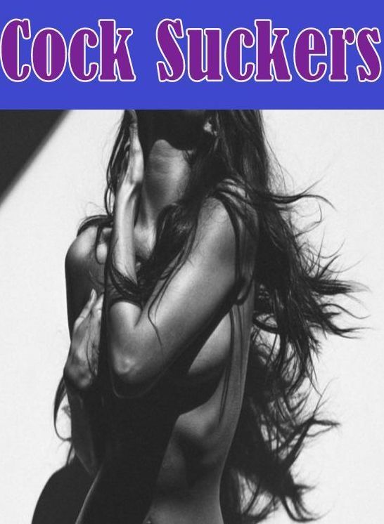Sex: Sex and Submission Sex XXX Stories Cock Suckers ( sex, porn, fetish, bondage, oral, anal, ebony, hentai, domination, erotic photography, erotic sex stories, adult, xxx, shemale, voyeur, erotic, blowjob )