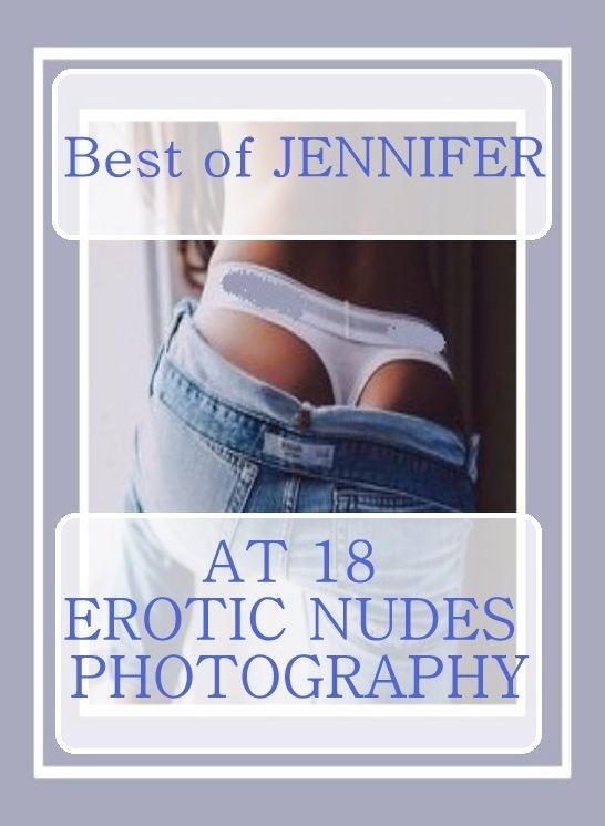 Shemale Book: Wife's Birthday Weekend Oral Temptation Best of"JENNIFER AT 18 EROTIC NUDES PHOTOGRAPHY" ( sex, porn, fetish, bondage, oral, anal, ebony, hentai, domination, erotic photography, erotic sex stories, adult, xxx, shemale, voyeur, erotic, blowjo