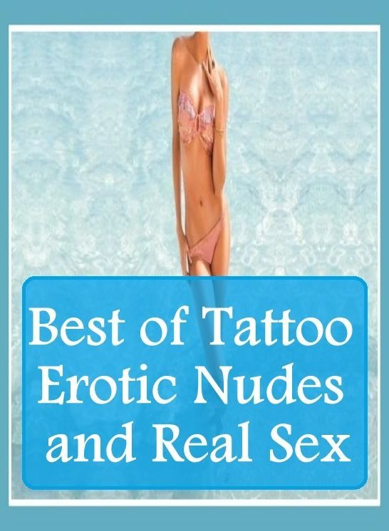 Nudes Book: Lover's Play Fantastic Mesmerized Best of"Tattoo Erotic Nudes and Real Sex" ( sex, porn, fetish, bondage, oral, anal, ebony, hentai, domination, erotic photography, erotic sex stories, adult, xxx, shemale, voyeur, erotic, blowjob )