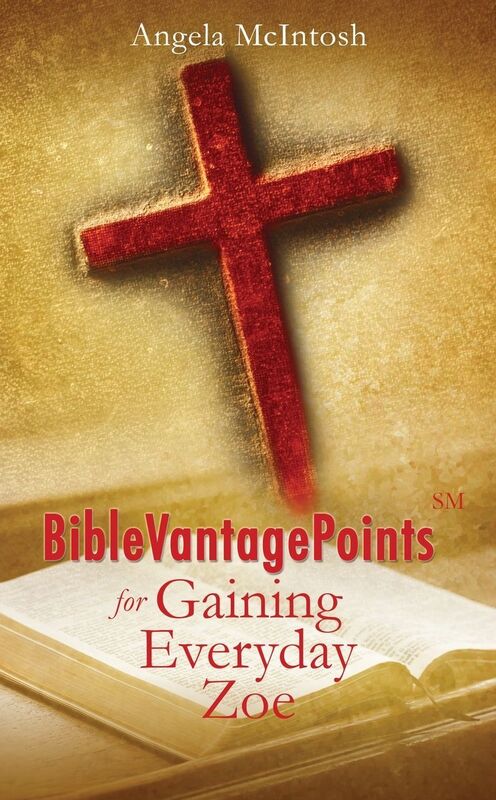 BibleVantagePoints for Gaining Everyday Zoe