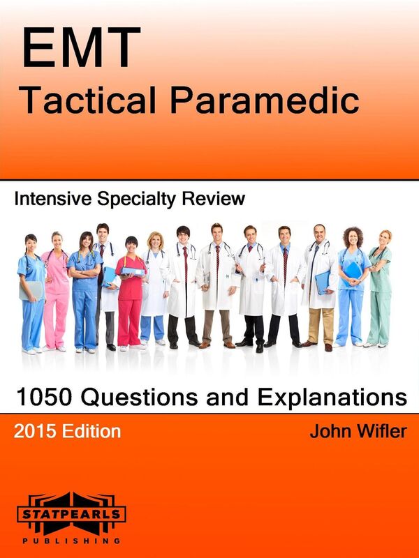EMT Tactical Paramedic Intensive Specialty Review