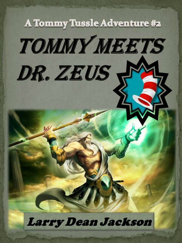 Tommy Meets Dr. Zeus: A Tommy Tussle Adventure #2