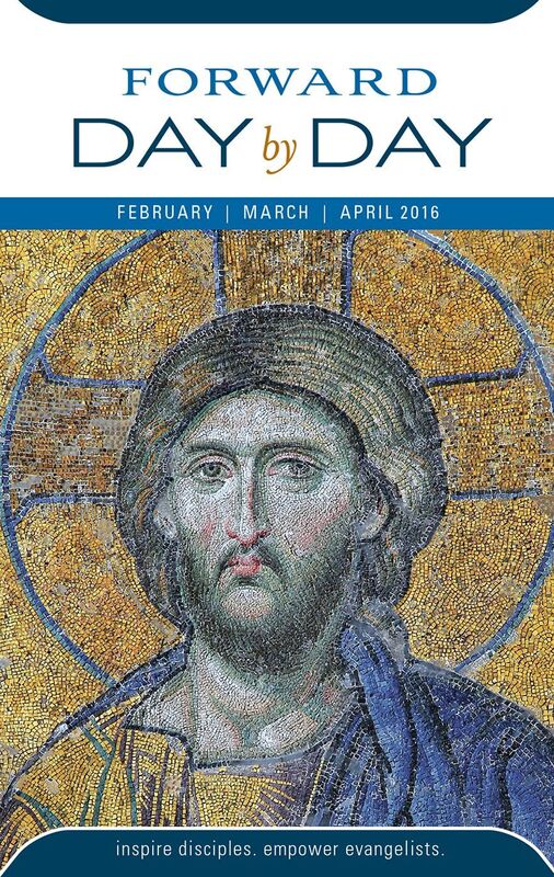 Forward Day by Day: February, March, April 2016