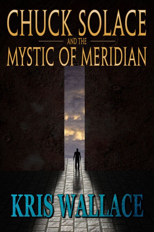 Chuck Solace and the Mystic of Meridian