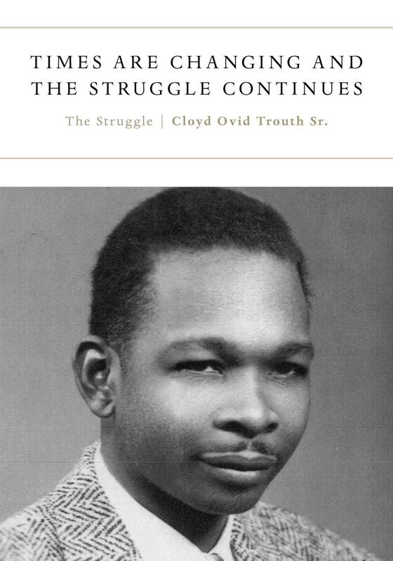 Times are Changing and the Struggle Continues: The Struggle