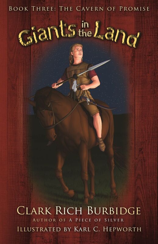 The Cavern of Promise (Giants in the Land Trilogy, Book Three)