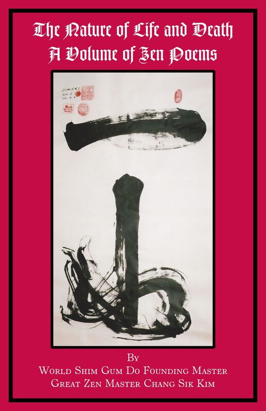 The Nature of Life and Death, A Volume of Zen Poems