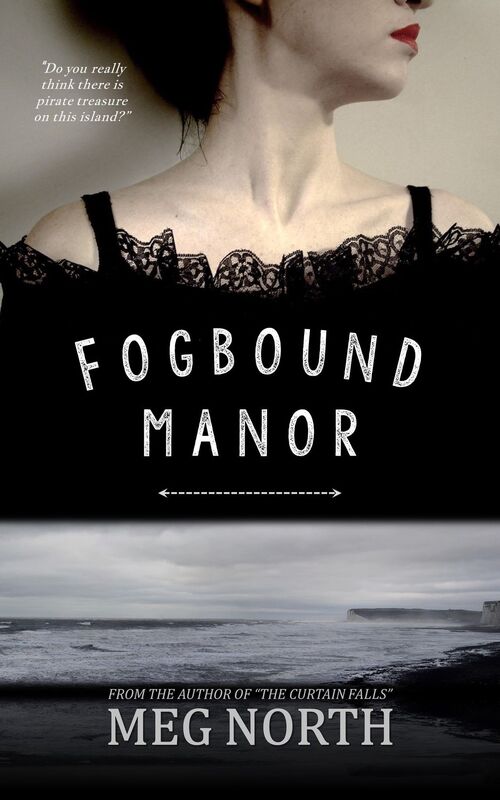 Fogbound Manor: A Gothic Novel