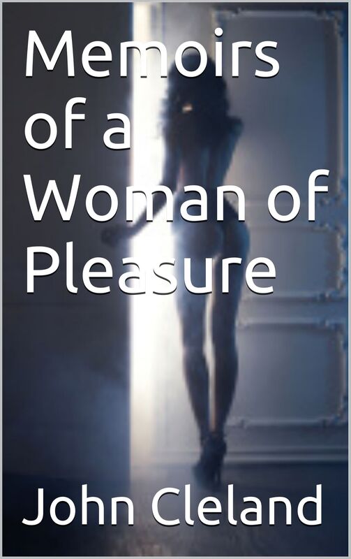 Memoirs of a Woman of Pleasure