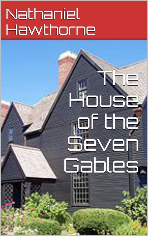 The House of the Seven Gables