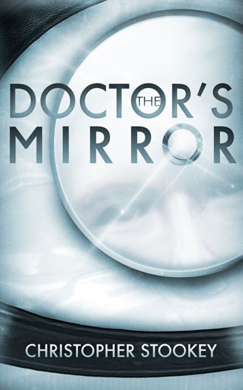 The Doctor's Mirror