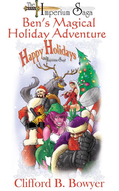 The Imperium Saga: Ben's Magical Holiday Adventure