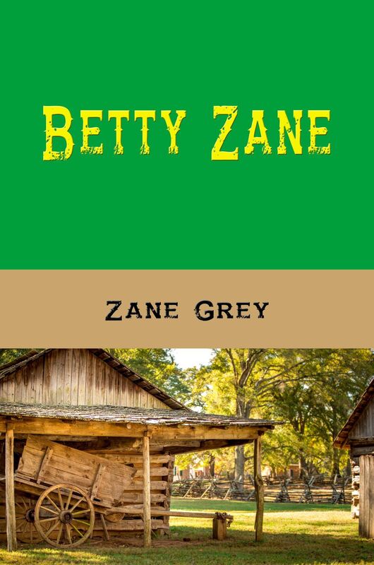 Betty Zane (Illustrated)