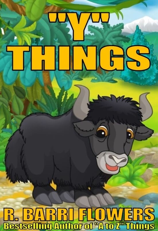 "Y" Things (A Children's Picture Book) (A to Z Things Series, Book 24)