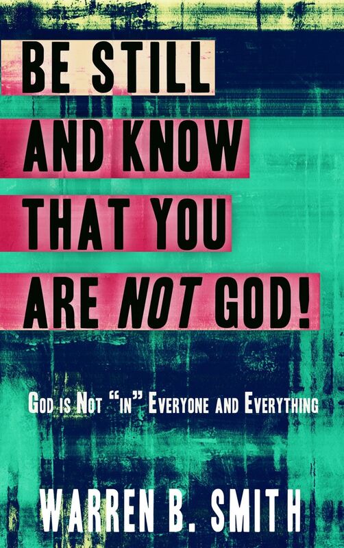 Be Still and Know that You are NOT God