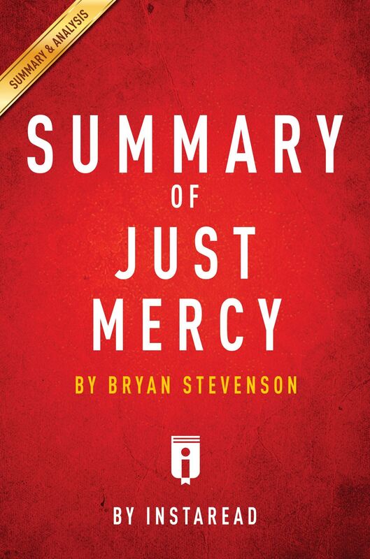 Just Mercy by Bryan Stevenson Summary & Analysis