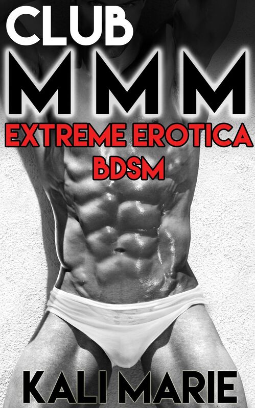 Club MMM: Extreme Erotica BDSM
