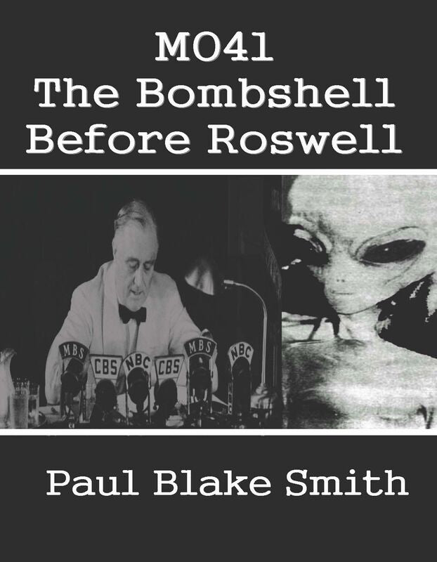 MO41: The Bombshelll Before Roswell