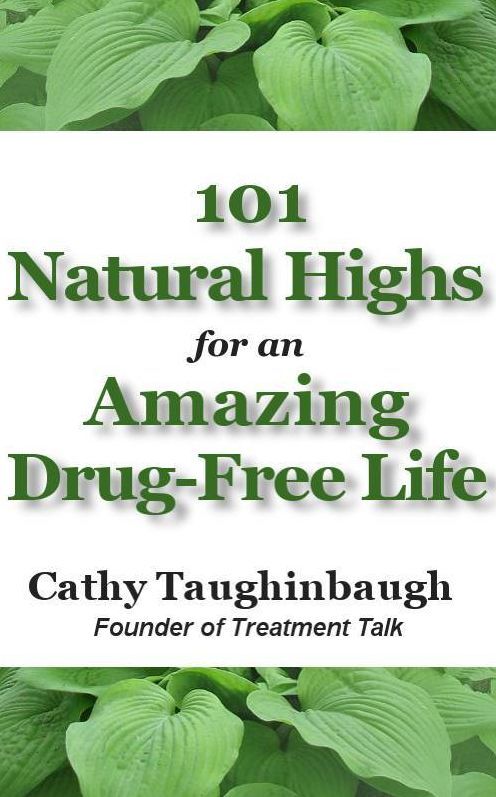 101 Natural Highs for an Amazing Drug-Free Life