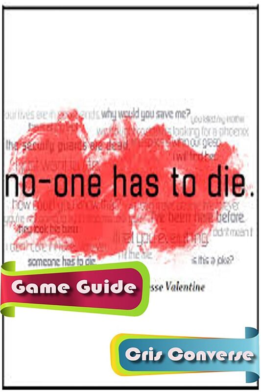 no-one has to die Game Guide