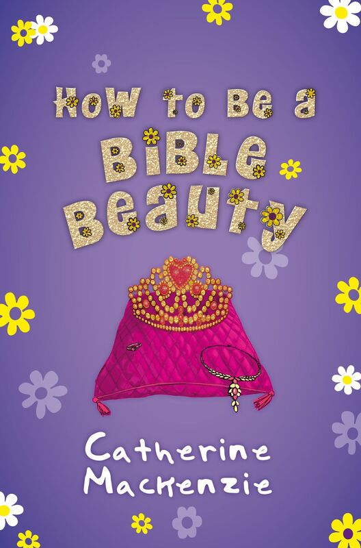 How to be a Bible Beauty