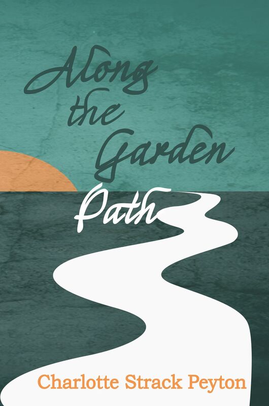 Along The Garden Path