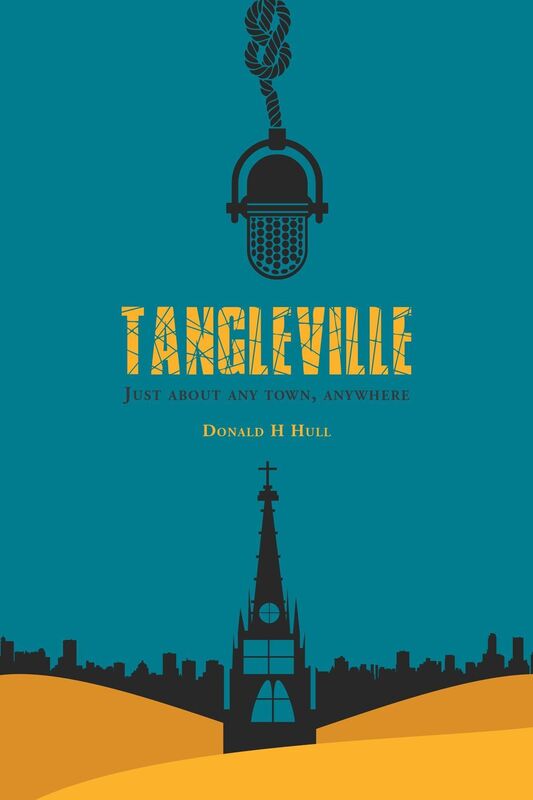 Tangleville: Just About Any Town, Anywhere
