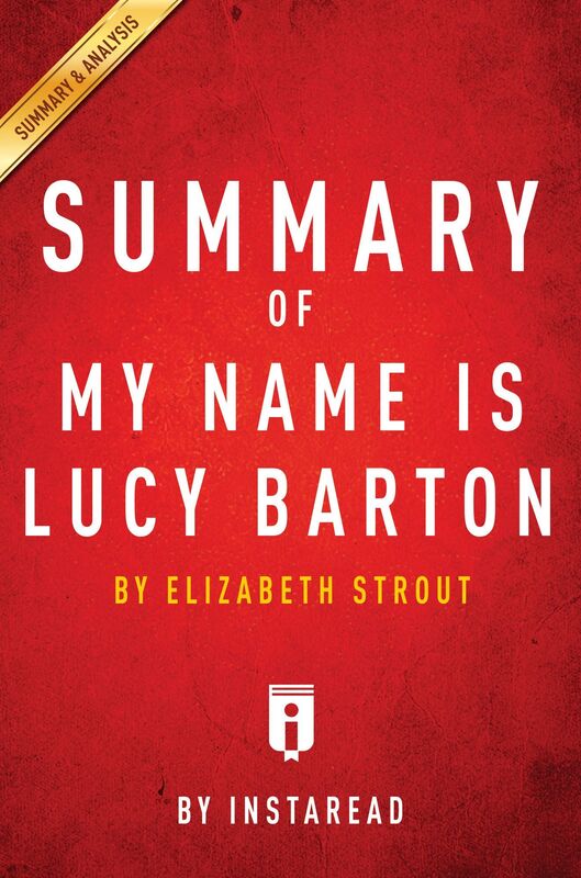 My Name Is Lucy Barton by Elizabeth Strout Sumary & Analysis