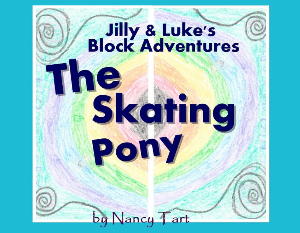 Jilly & Luke's Block Adventures : The Skating Pony