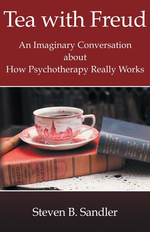 Tea with Freud: An Imaginary Conversation About How Psychotherapy Really Works